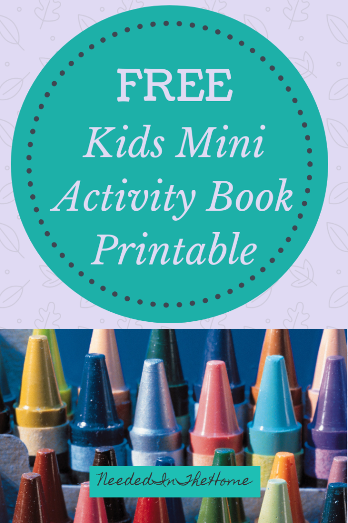 Free Kids Mini Activity Book Printable image crayons neededinthehome