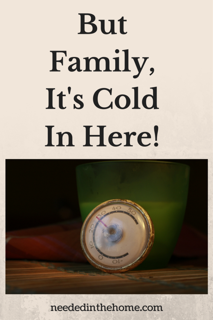 thermostat temperature gauge But Family, It's Cold In Here!