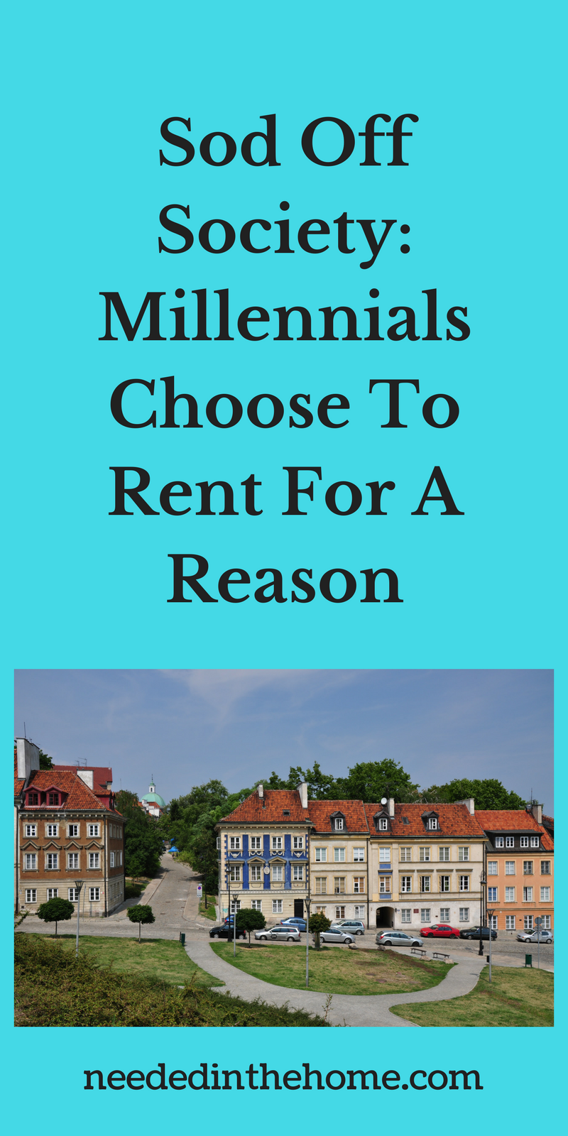 townhouses to rent with street parking Sod Off Society: Millennials Choose To Rent For A Reason