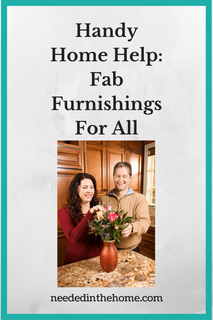 woman man arranging flowers vase kitchen counter Handy Home Help: Fab Furnishings For All from NeededInTheHome