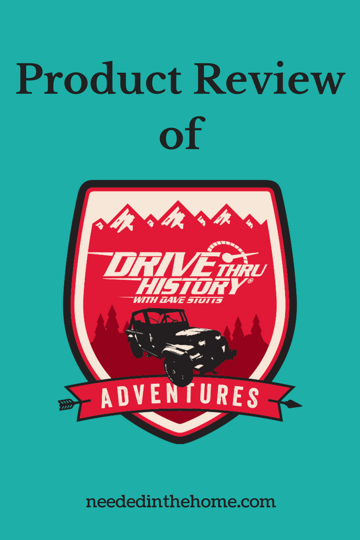 logo Drive Thru History Adventures with Dave Stotts Product Review of by neededinthehome