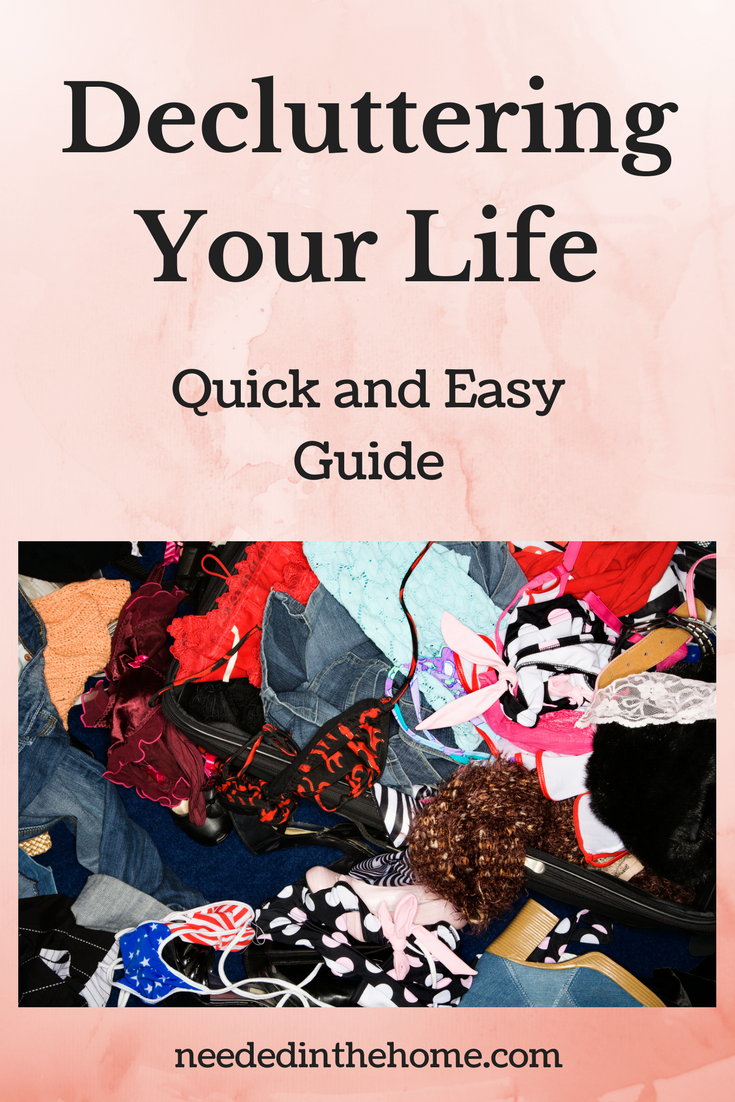 Decluttering Your Life Quick and Easy Guide clothing strewn everywhere in chaotic mess of clutter neededinthehome