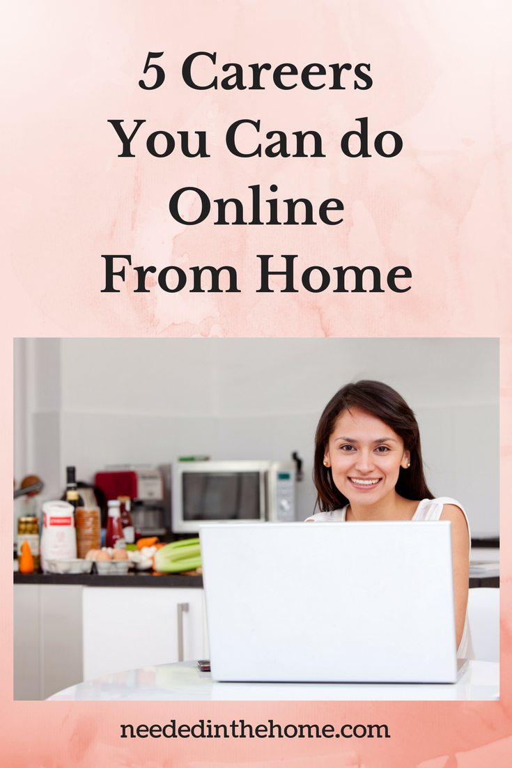 5 Careers You Can do Online From Home woman in her kitchen working on her laptop neededinthehome