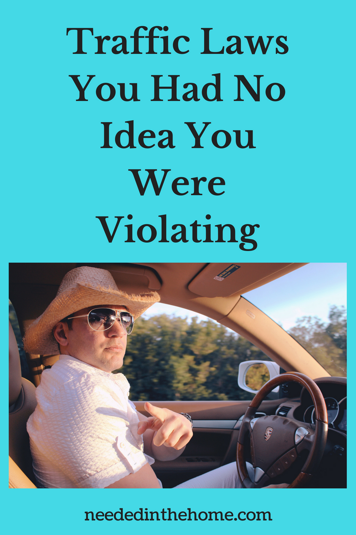 Traffic Laws You Had No Idea You Were Violating image man in cowboy hat and sunglasses in drivers seat neededinthehome
