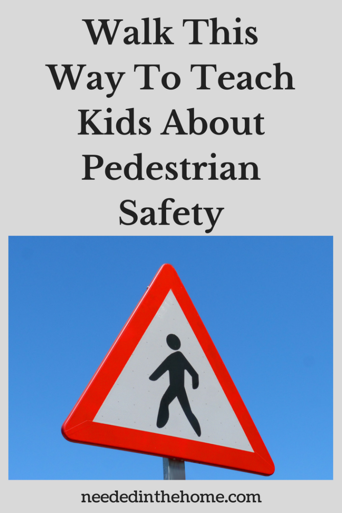 Walk This Way To Teach Kids About Pedestrian Safety