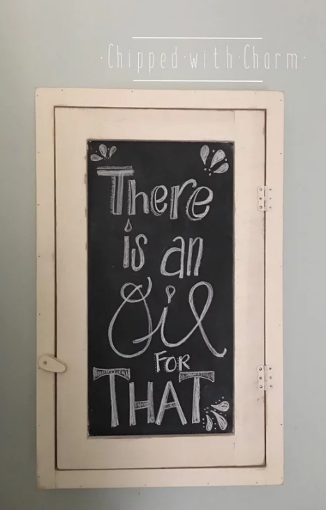 Unique home decor chalkboard wall hanging cabinet There is an oil for that Chipped with charm