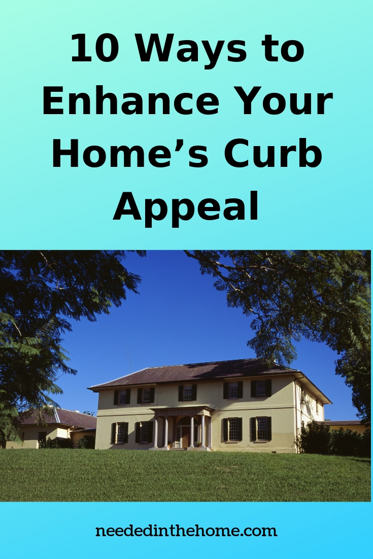 10 Ways to Enhance Your Home's Curb Appeal - a two story home nice tailored lawn neededinthehome