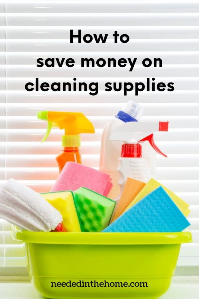 How to save money on cleaning supplies tub of sponges spray bottles neededinthehome