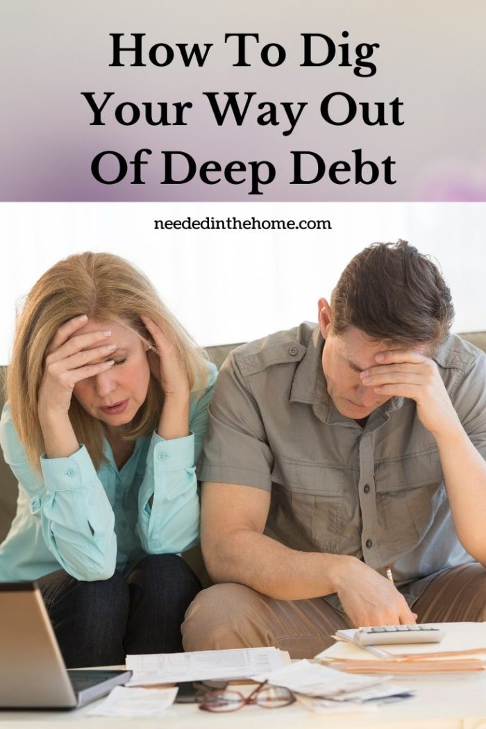 How To Dig Your Way Out Of Deep Debt couple stressed over money bills neededinthehome