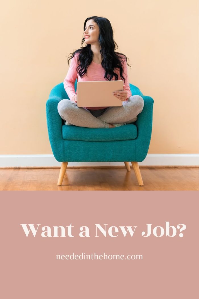 pinterest-pin-description want a new job? neededinthehome woman on chair laptop thinking