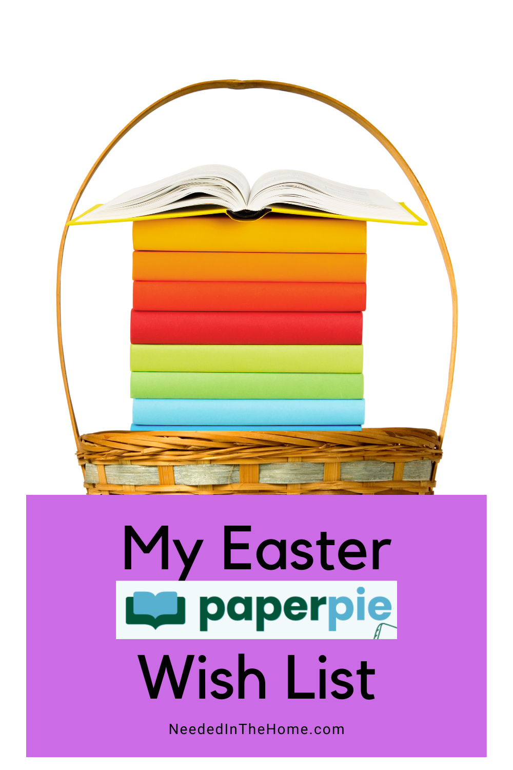 pinterest pin description my easter paperpie wish list easter basket with stack of books inside neededinthehome