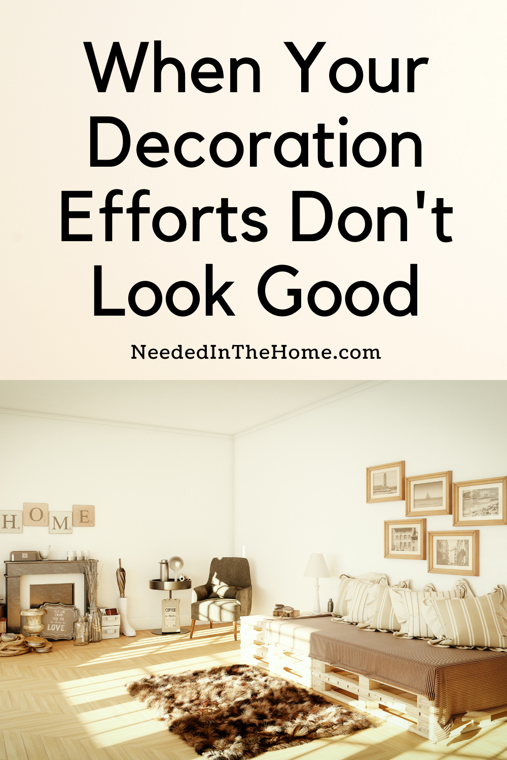 pinterest-pin-description when your decoration efforts don't look good too much neutral in living room neededinthehome