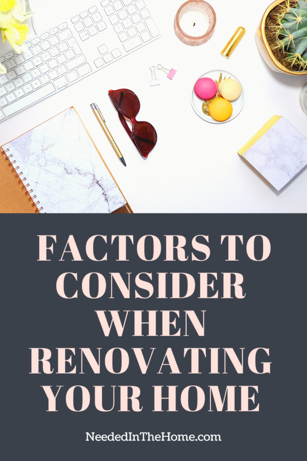 10 Essential Factors to Consider When Renovating Your Home