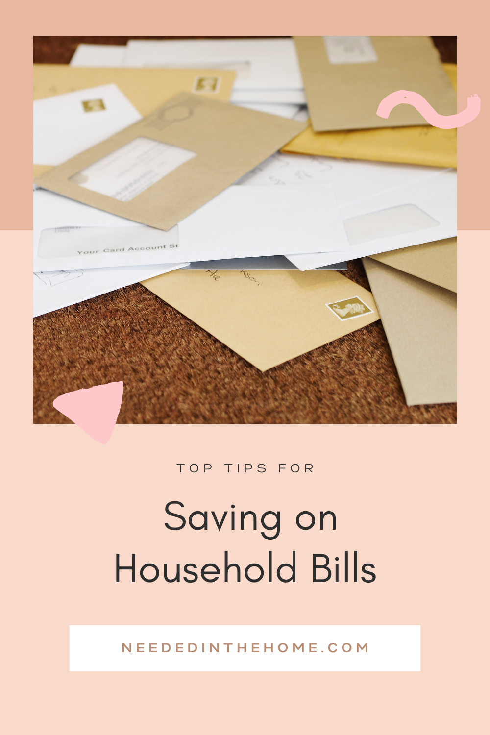 pinterest-pin-description top tips for saving on household bills mail post letters invoices neededinthehome