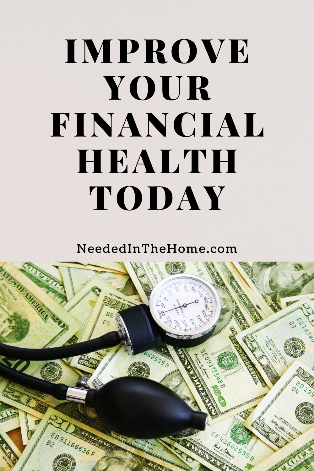 pinterest-pin-description improve your financial health today money twenty dollar bills blood pressure valve neededinthehome