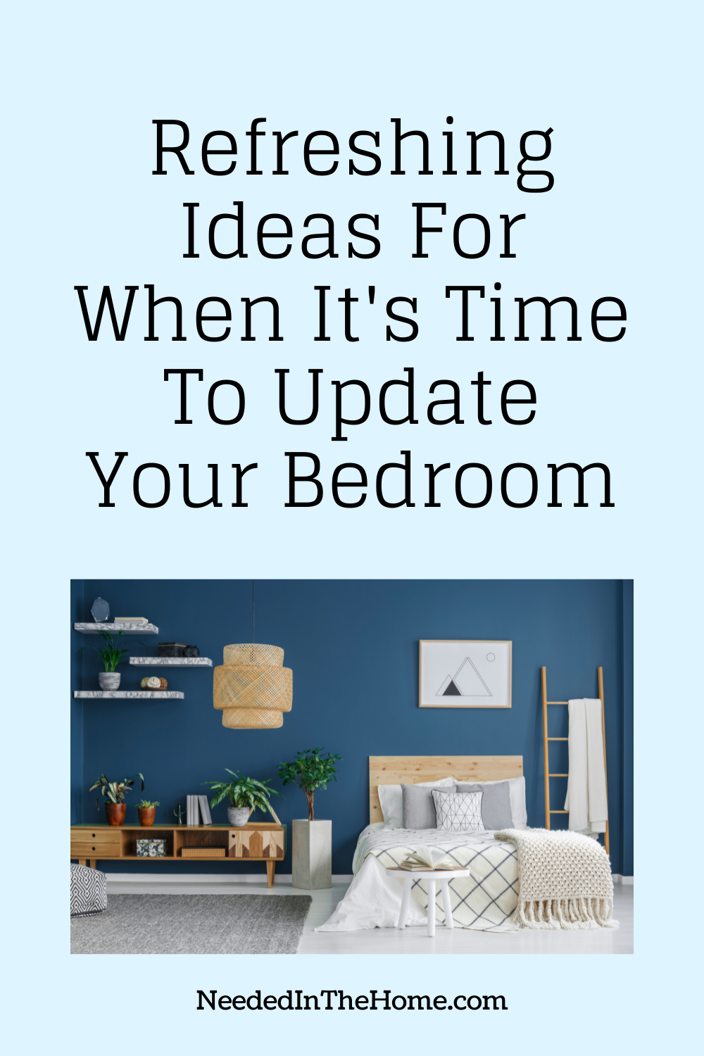 pinterest-pin-description refreshing ideas for when it's time to update your bedroom bed blankets pillows rug lighting decor neededinthehome