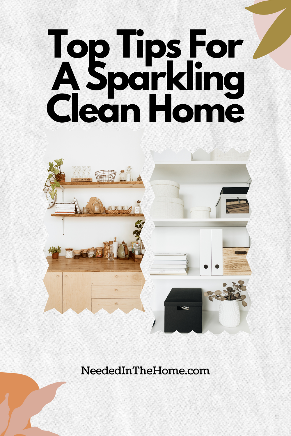 pinterest-pin-description top tips for a sparkling clean home clean counters shelves neededinthehome