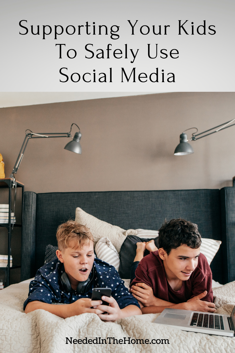 pinterest-pin-description supporting your kids to safely use social media two teen boys laying on bed using smartphone and laptop on social media neededinthehome