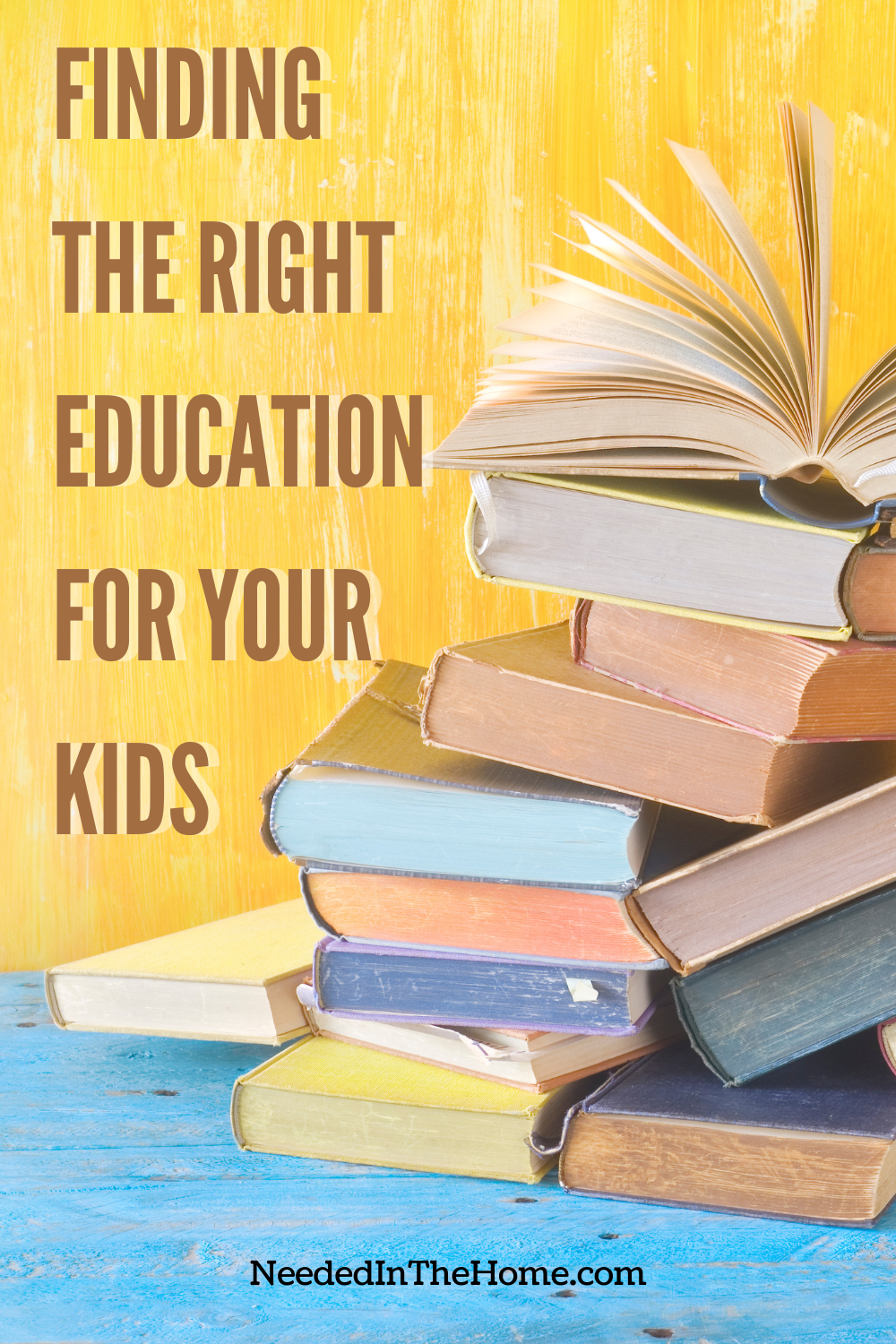 pinterest-pin-description finding the right education for your kids pile of old books neededinthehome