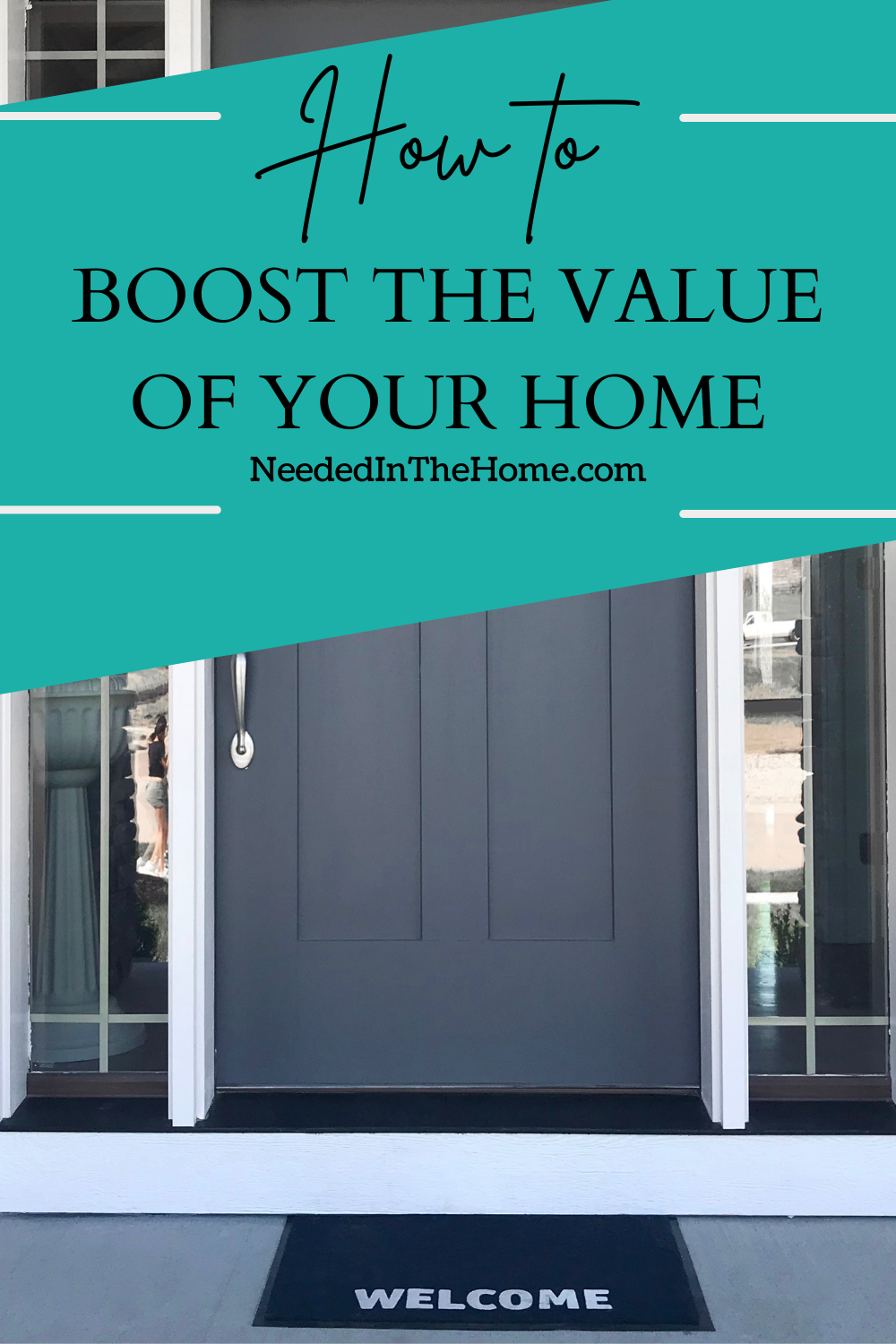 pinterest-pin-description how to boost the value of your home front door welcome mat neededinthehome