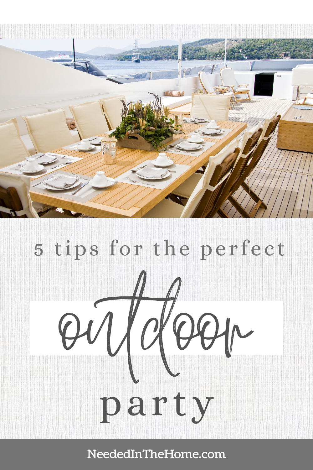 pinterest-pin-description 5 tips for the perfect outdoor party table and chairs on a boat deck with more houseboats in background neededinthehome
