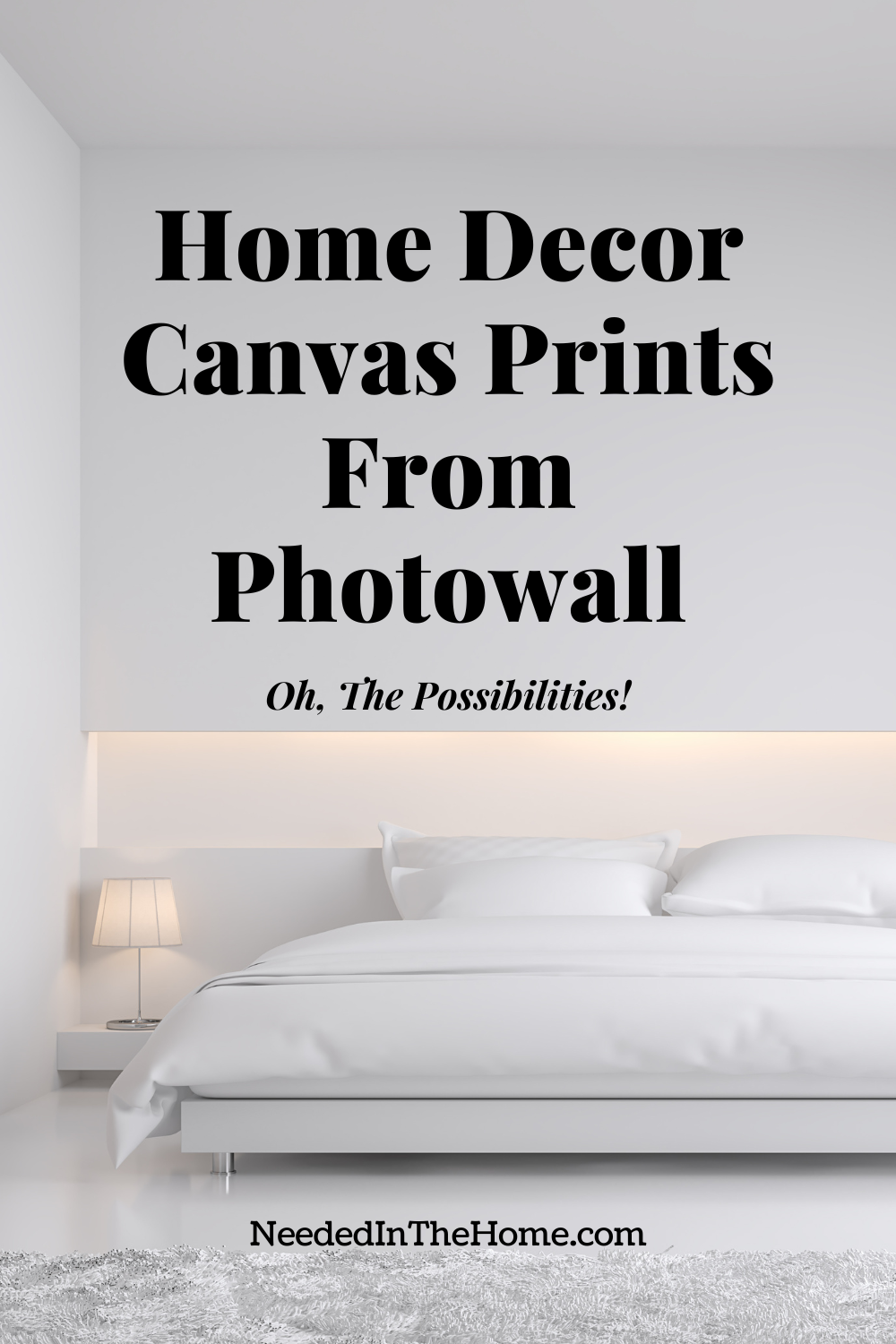 pinterest-pin-description home decor canvas prints from photowall - oh, the possibilities large bed white walls and ceiling lamp neededinthehome