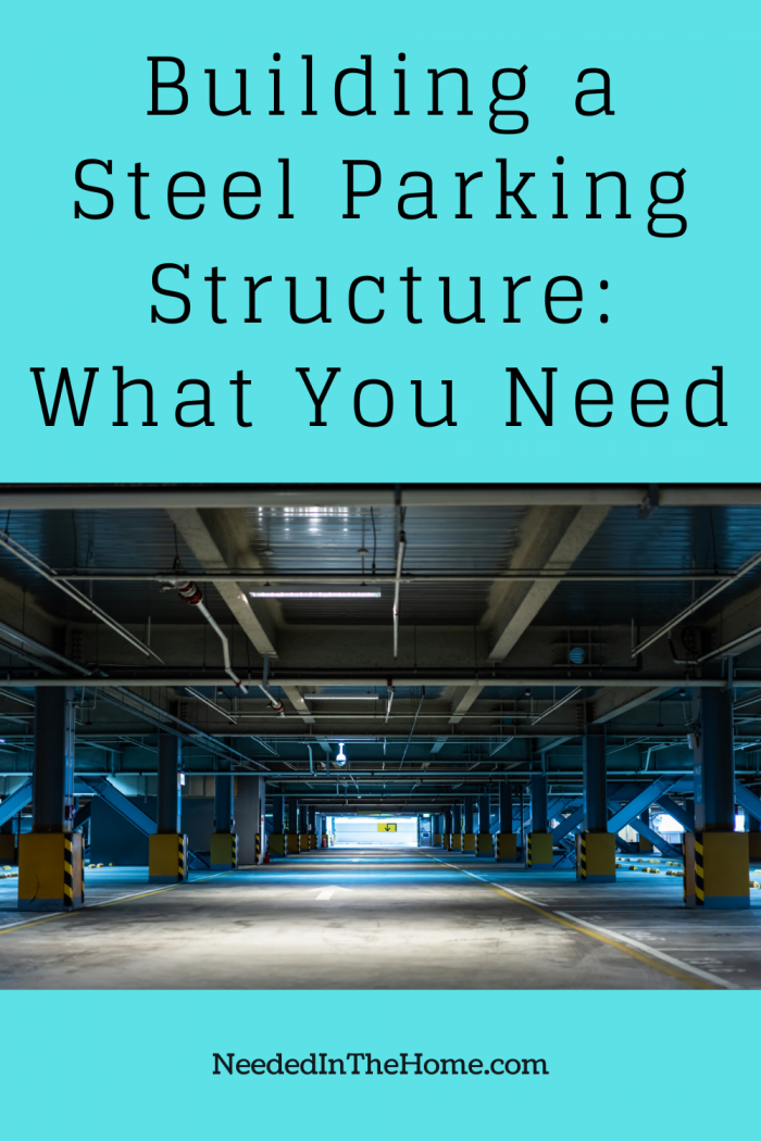 pinterest pin description building a steel parking structure what you need interior of steel parking structure neededinthehome
