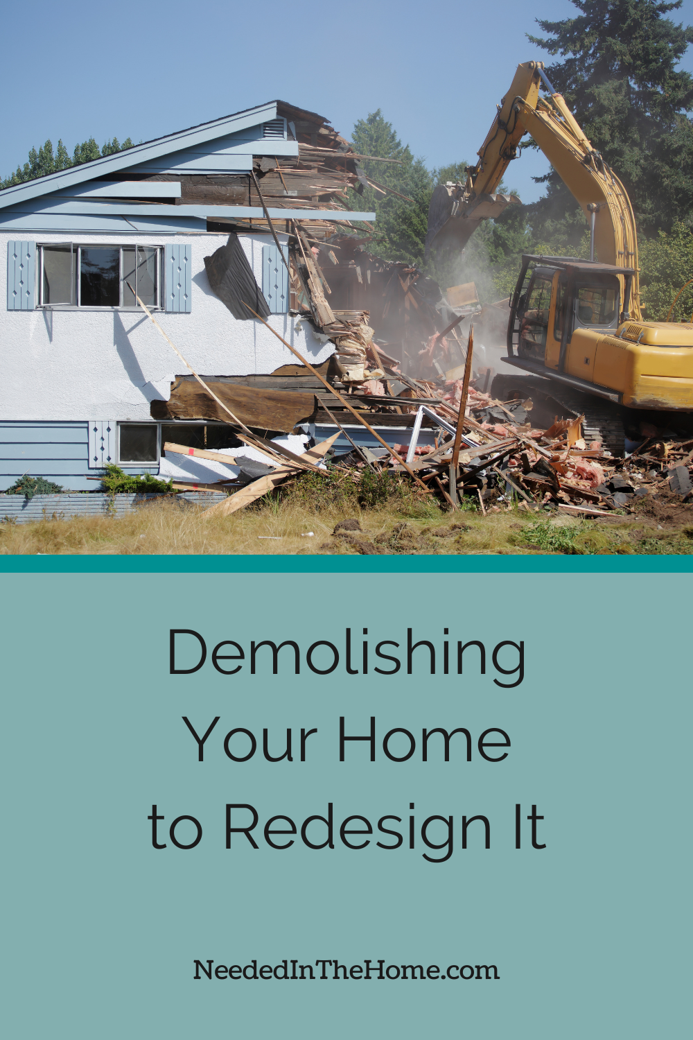 pinterest pin description demolishing your home to redesign it heavy equipment knocking corner wall out of a home neededinthehome