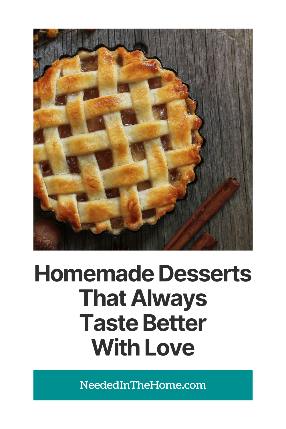 pinterest pin description homemade desserts that always taste better with love apple pie cinnamon sticks neededinthehome