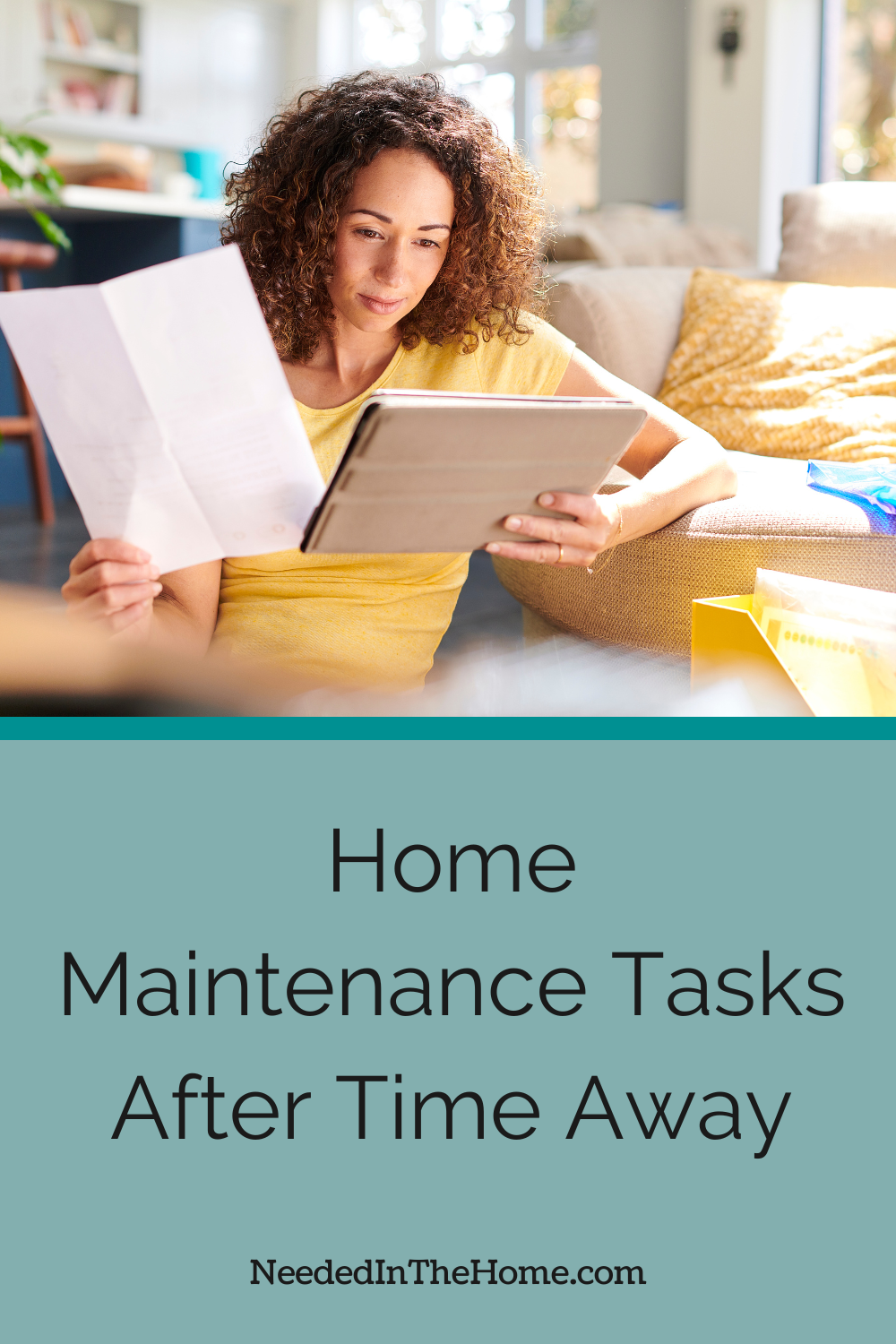 pinterest pin description home maintenance tasks after some time away woman with checklist and tablet deciding what task to do first neededinthehome