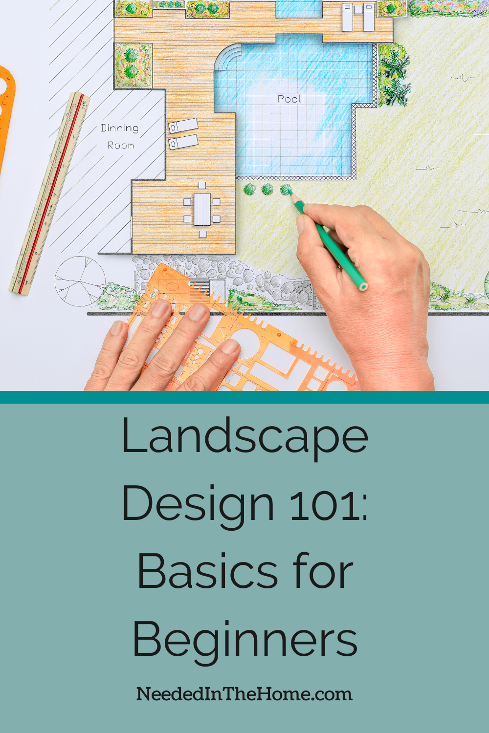 pinterest pin description landscape design 101 basics for beginners colored pencil drawing of planned backyard changes with hand coloring in bushes in green other hand holding stencil neededinthehome