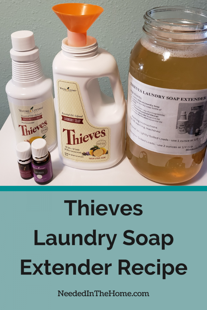 Thieves Laundry Soap Extender Recipe NeededInTheHome