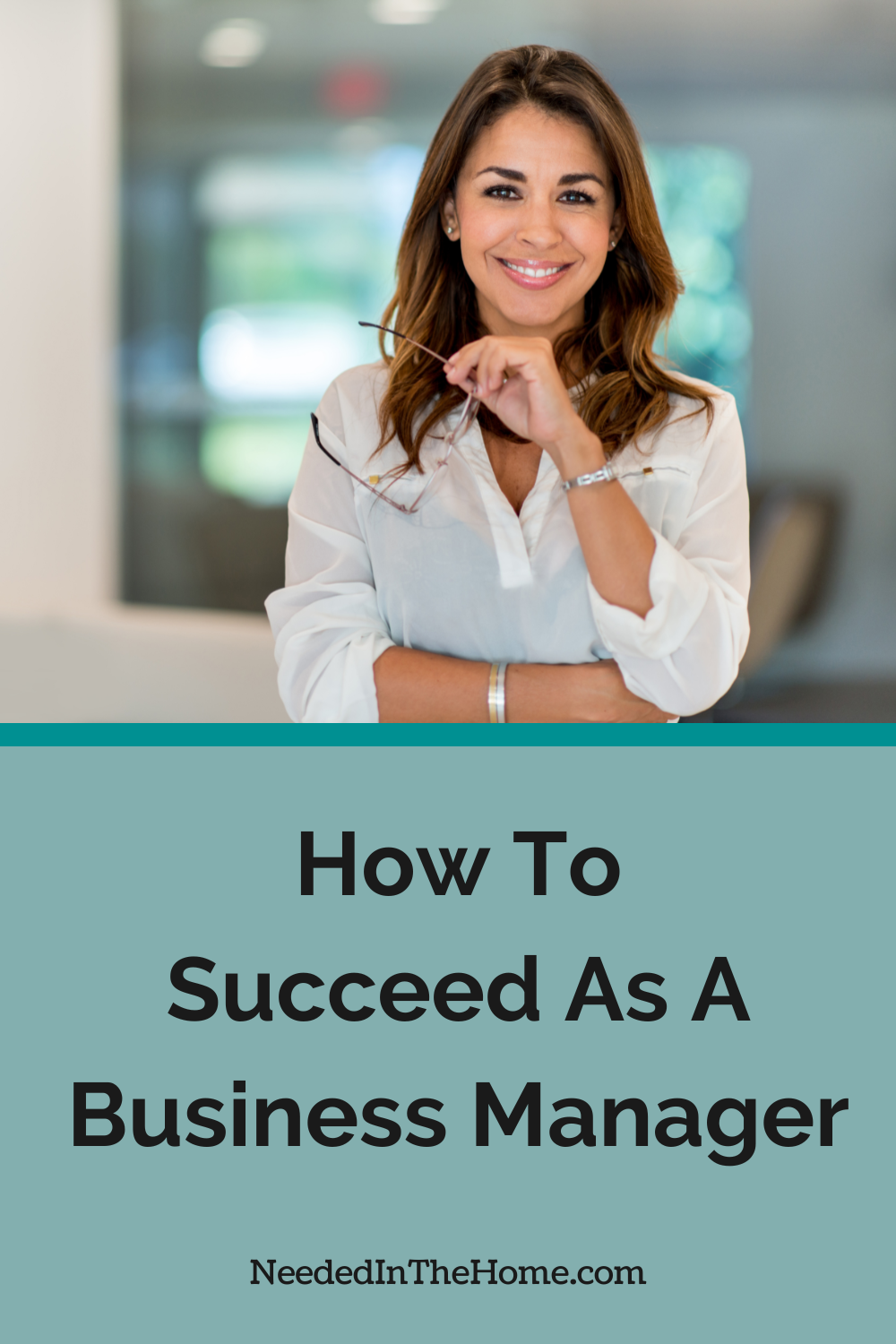 smiling confident woman holding glasses how to succeed as a business manager