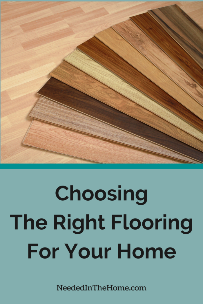 Choosing The Right Flooring For Your Home - NeededInTheHome