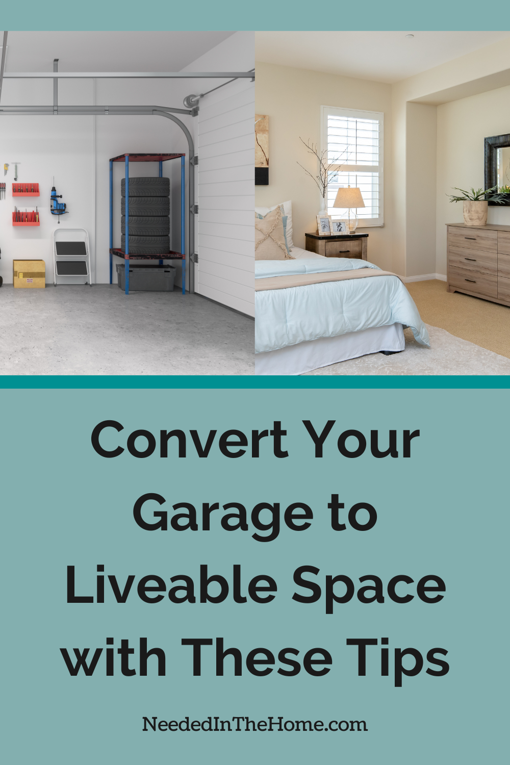 Convert Your Garage to Liveable Space with These Tips - NeededInTheHome