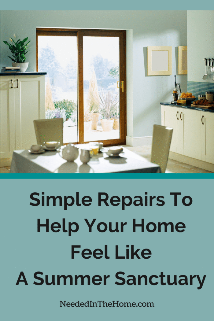 cozy dining room with patio window to see summer plants on porch simple repairs to help your home feel like a summer sanctuary neededinthehome