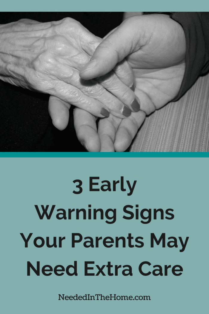 mans hand holding aged mothers hand 3 early warning signs your parents may need extra care neededinthehome