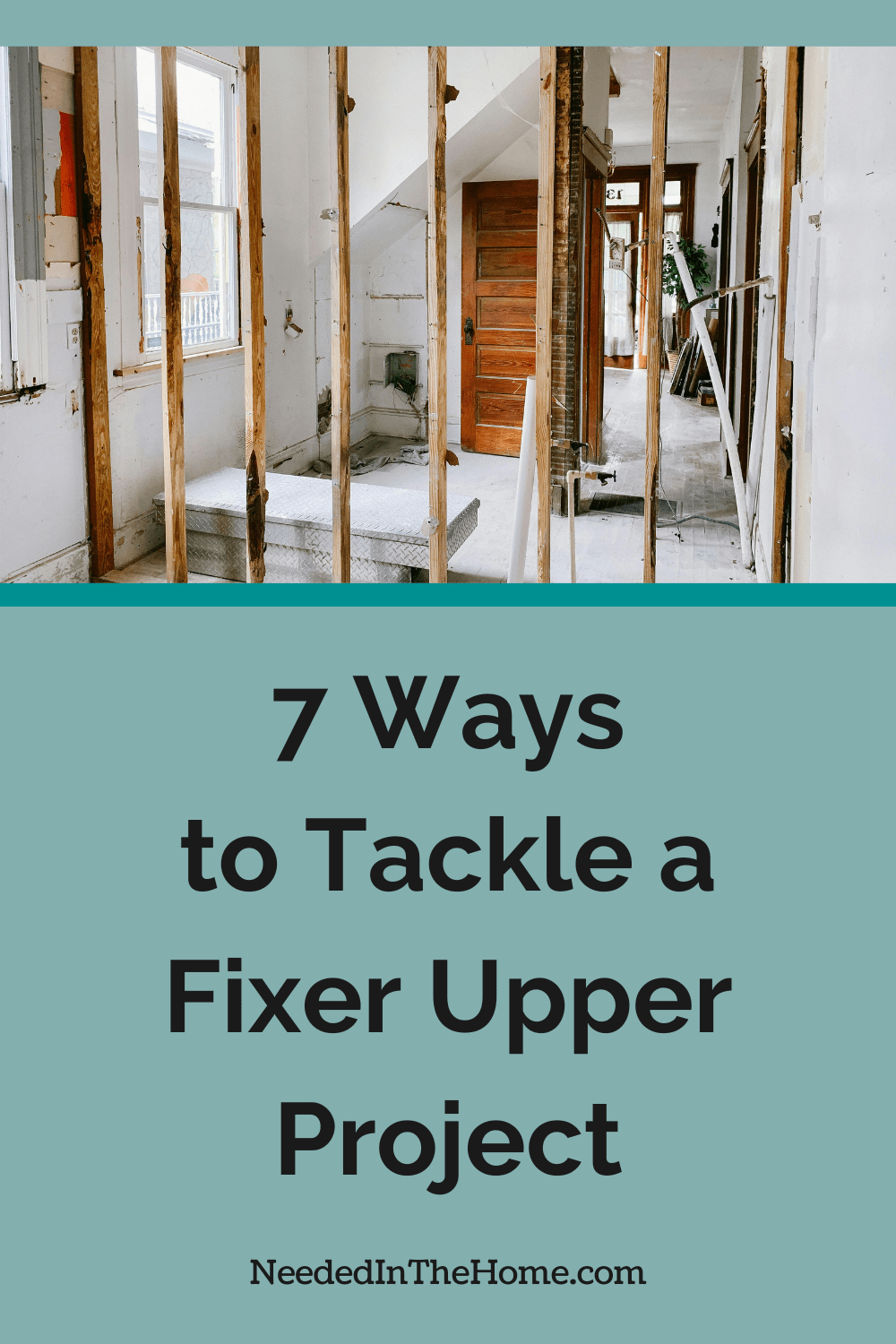 skeleton wood walls in a home in the process of remodeling 7 ways to tackle a fixer upper project neededinthehome
