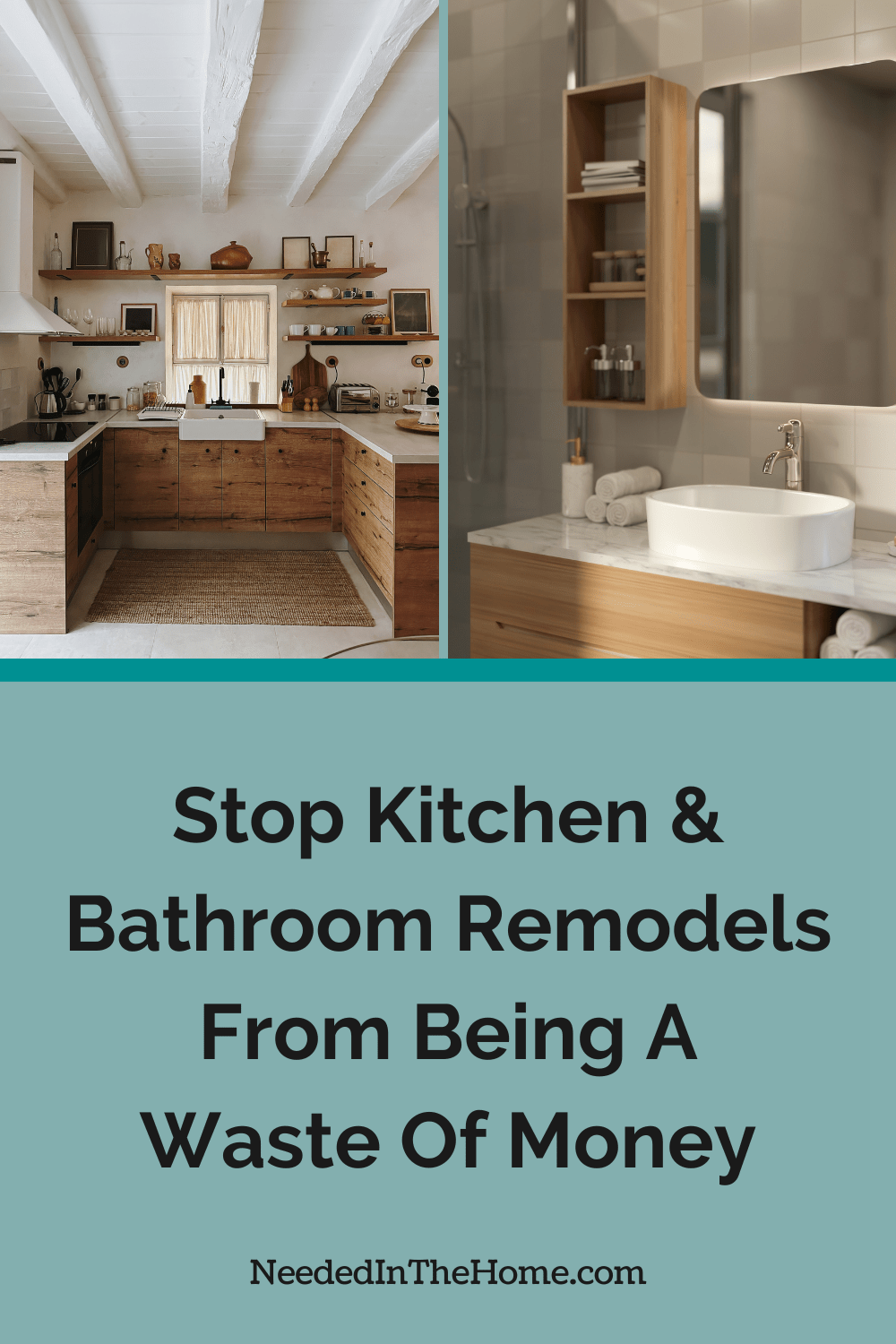 remodeled kitchen to add more cupboard and counter space bathroom with modern sink and light colored vanity and shelf wood stop kitchen and bathroom remodels from being a waste of money neededinthehome