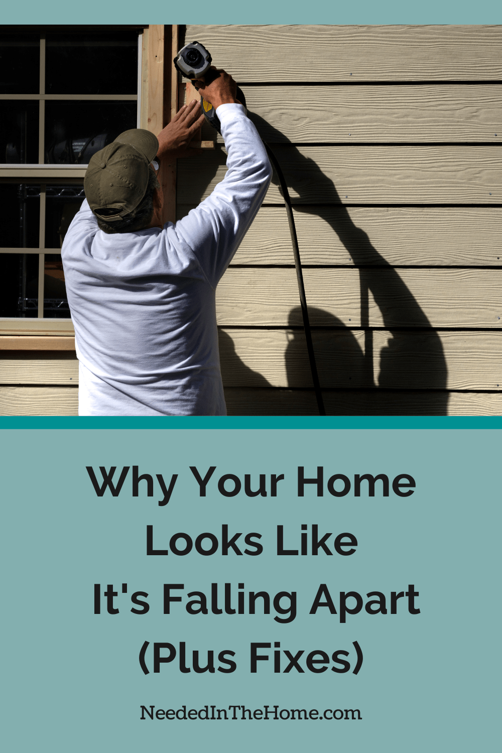 Your home may look like it's falling apart if you're not maintaining it properly. All you have to do is adopt the right maintenance strategy. man holding a tool doing siding repair why your home looks like its falling apart plus fixes neededinthehome