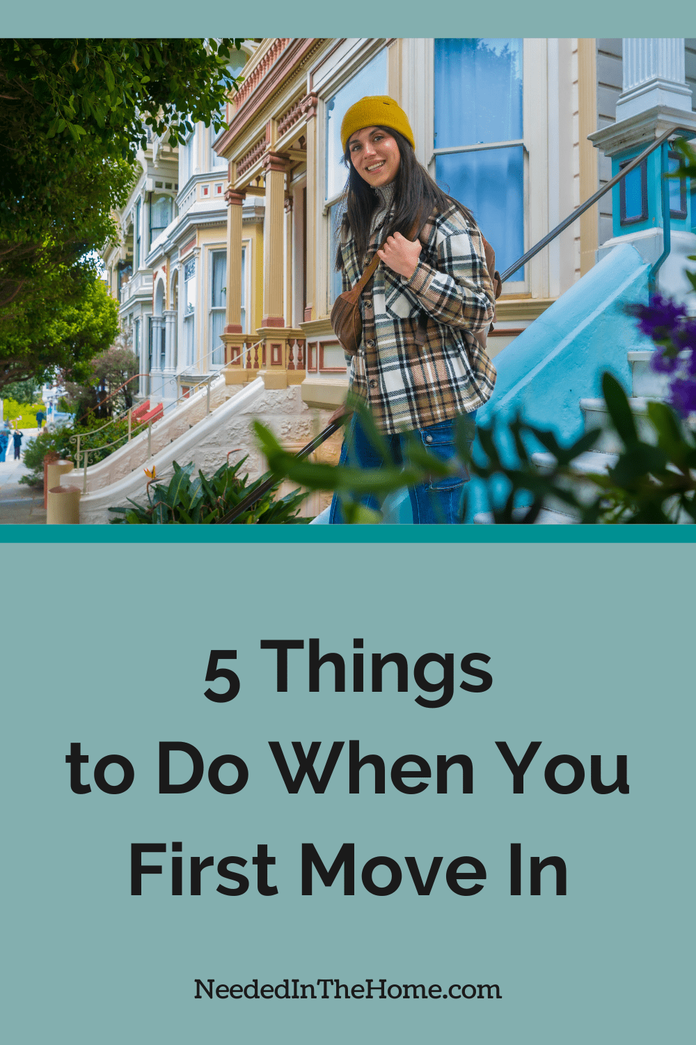 smiling woman about to go for a walk in her new neighborhood 5 things to do when you first move in neededinthehome