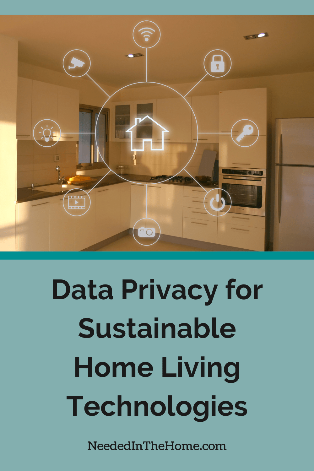 As we connect more devices to our home networks, we need to look closely into data privacy for sustainable home living. kitchen with smart settings over the picture data privacy for sustainable home living technologies neededinthehome