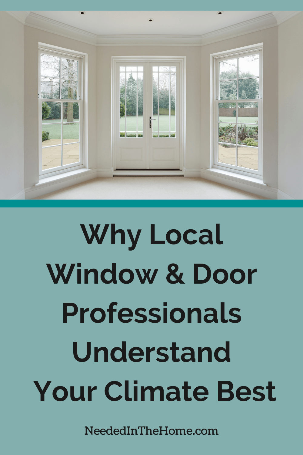 door and window looking out over a backyard why local window and door professionals understand your climate best neededinthehome