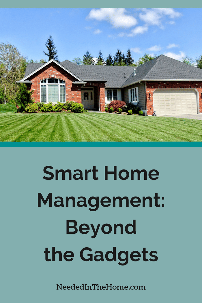 ranch style home with fresh mowed lawn smart home management beyond the gadgets neededinthehome